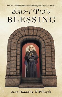 Saint Pio’s Blessing