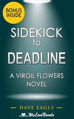 Sidekick to Deadline: A Virgil Flowers Novel, Book 8 by John Sanford
