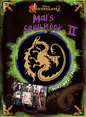 Descendants 2: Mal’s Spell Book 2: More Wicked Magic