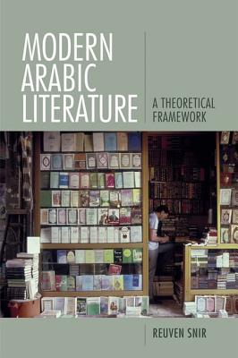 Modern Arabic Literature: A Theoretical Framework