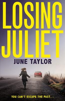 Losing Juliet: A Gripping Psychological Thriller With Twists You Won’t See Coming