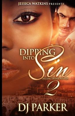 Dipping Deeper into Sin