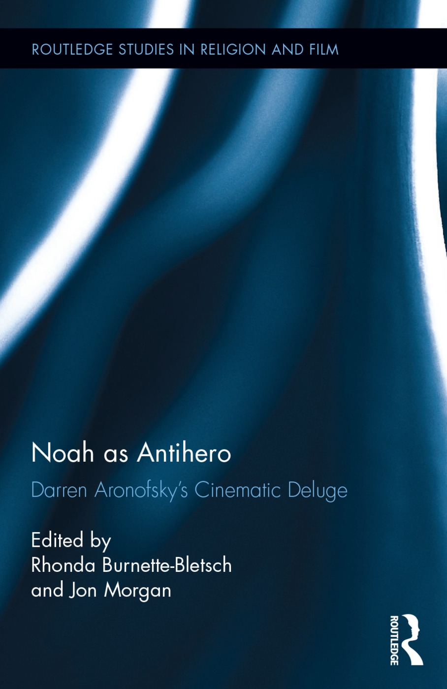 Noah as Antihero: Darren Aronofsky’s Cinematic Deluge