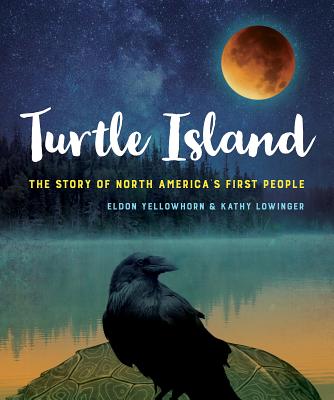 Turtle Island: The Story of North America’s First People