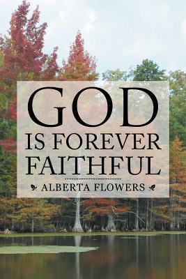 God Is Forever Faithful