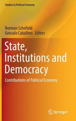 State, Institutions and Democracy: Contributions of Political Economy