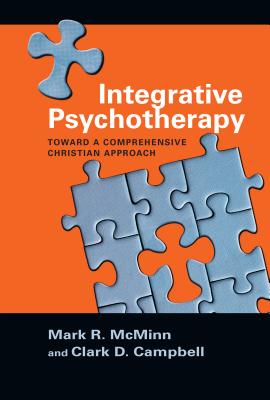 Integrative Psychotherapy: Toward a Comprehensive Christian Approach