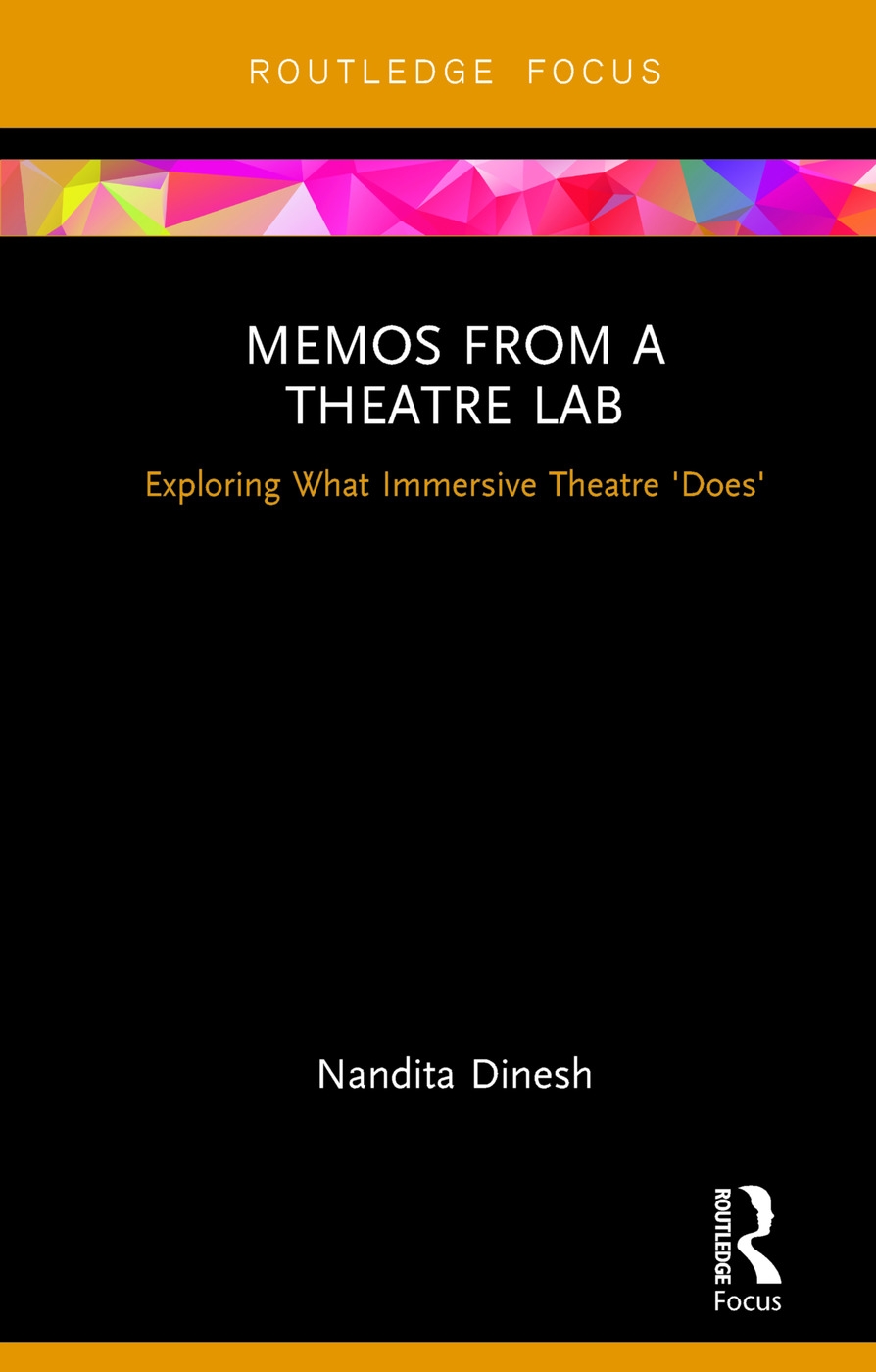 Memos from a Theatre Lab: Exploring What Immersive Theatre ’Does’