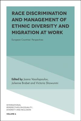 Race Discrimination and Management of Ethnic Diversity and Migration at Work: European Countries’ Perspectives