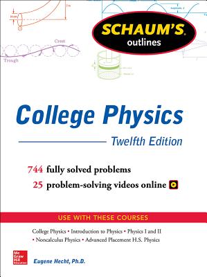 Schaum’s Outlines College Physics