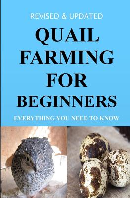 Quail Farming for Beginners: Everything You Need to Know