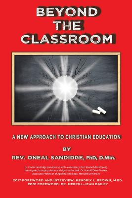 Beyond the Classroom: A New Approach to Christian Education