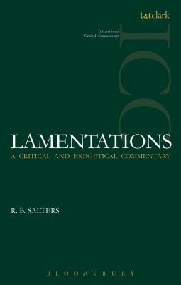 Lamentations (ICC): A Critical and Exegetical Commentary