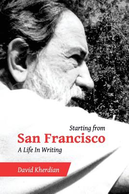 Starting from San Francisco: A Life in Writing