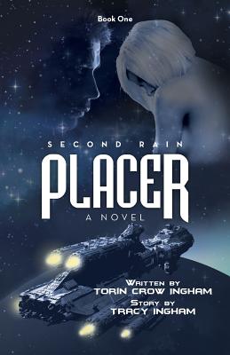 Placer: Second Rain