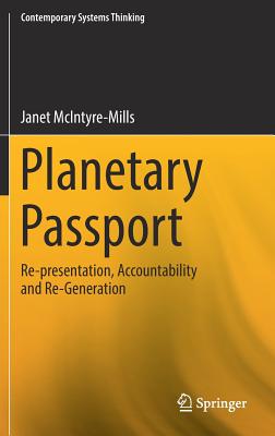 Planetary Passport: Re-presentation, Accountability and Re-Generation