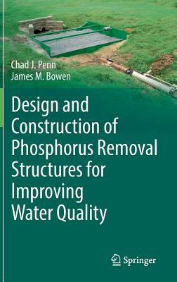 Design and Construction of Phosphorus Removal Structures for Improving Water Quality