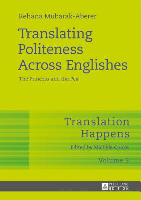 Translating Politeness Across Englishes: The Princess and the Pea