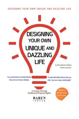 Designing Your Own Unique and Dazzling Life: A Journey Through Intellectual Property Rights