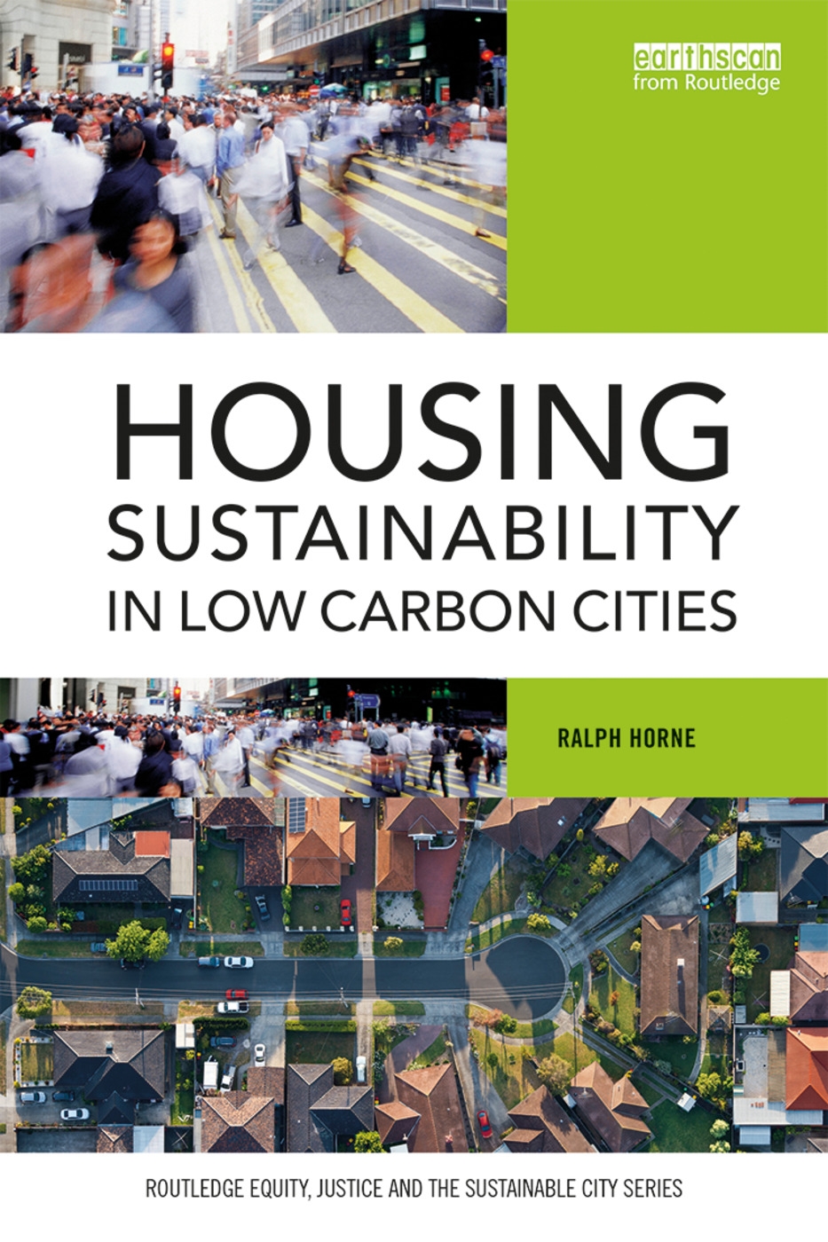 Housing Sustainable in Low Carbon Cities