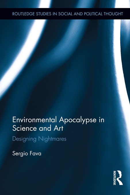 Environmental Apocalypse in Science and Art: Designing Nightmares