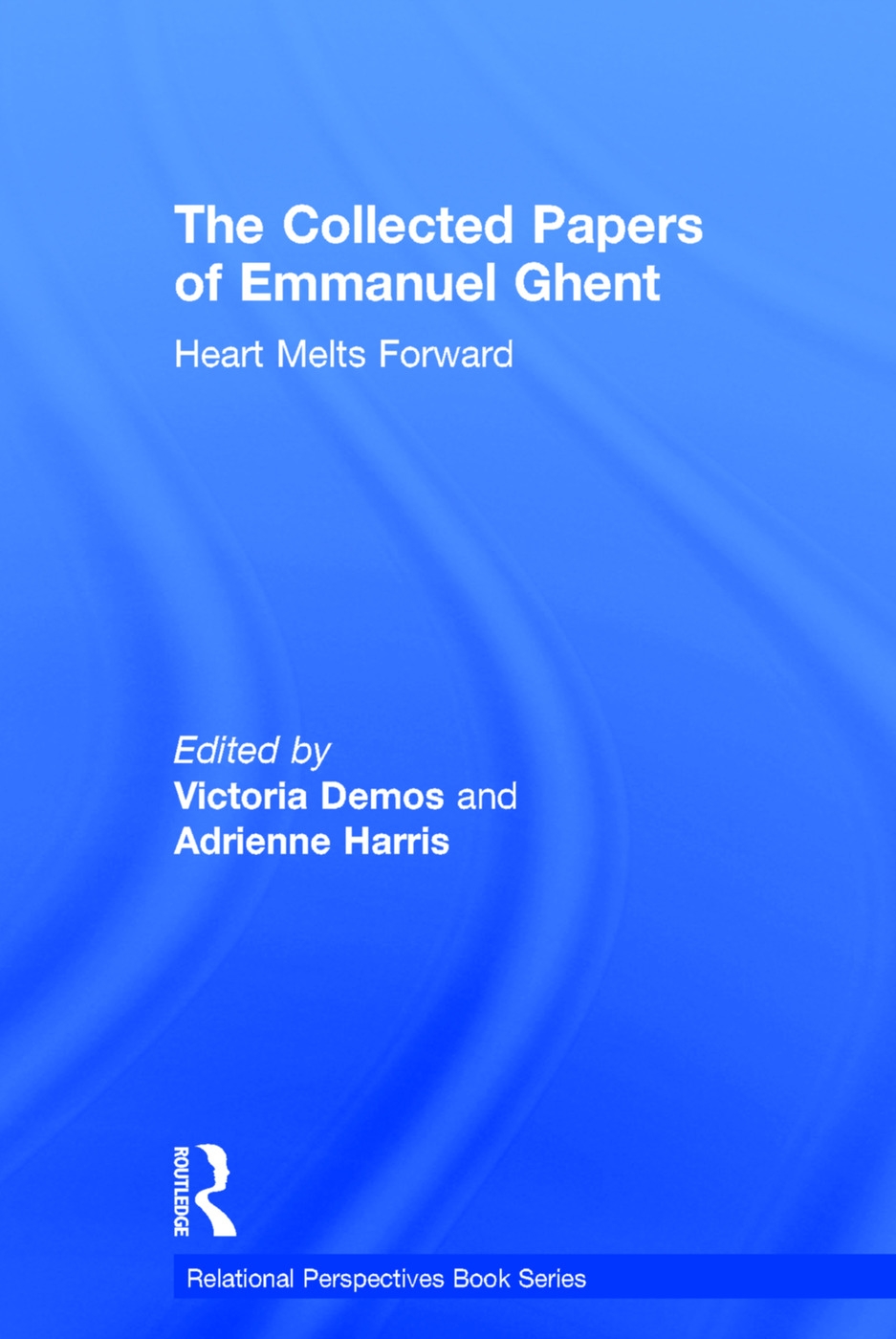 The Collected Papers of Emmanuel Ghent: Heart Melts Forward