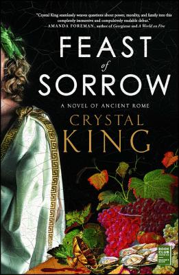 Feast of Sorrow: A Novel of Ancient Rome