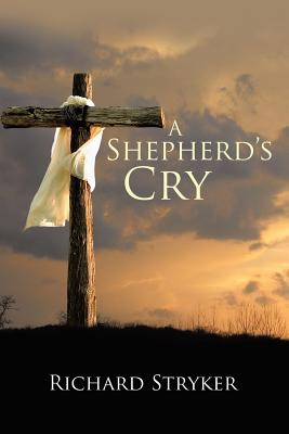 A Shepherd’s Cry