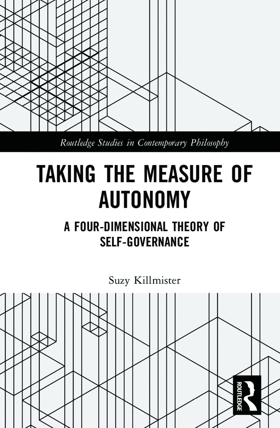 Taking the Measure of Autonomy: A Four-Dimensional Theory of Self ...