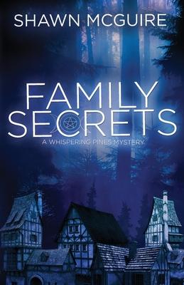 Family Secrets: A Whispering Pines Mystery