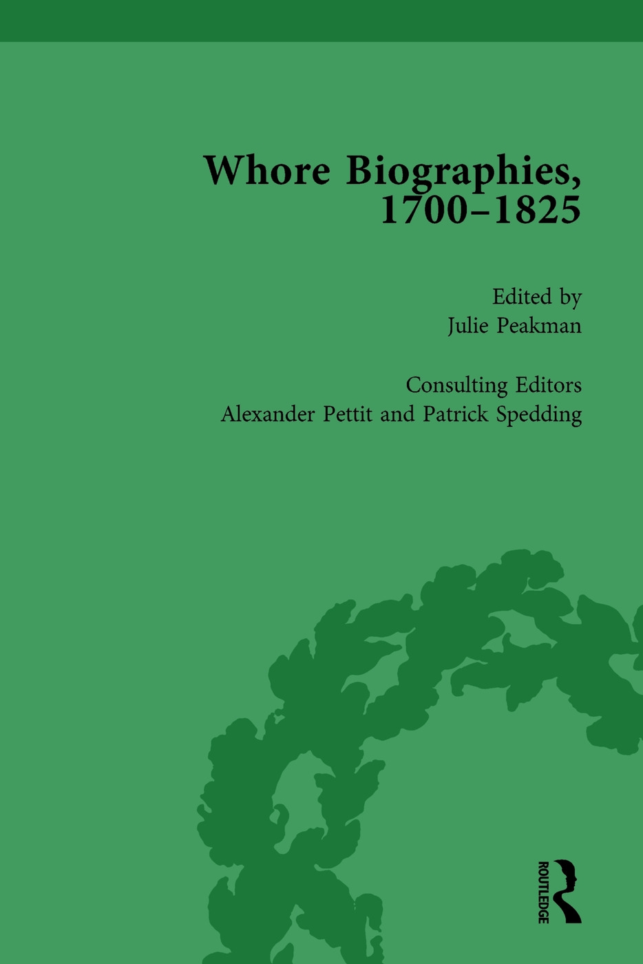 Whore Biographies, 1700-1825, Part II Vol 6