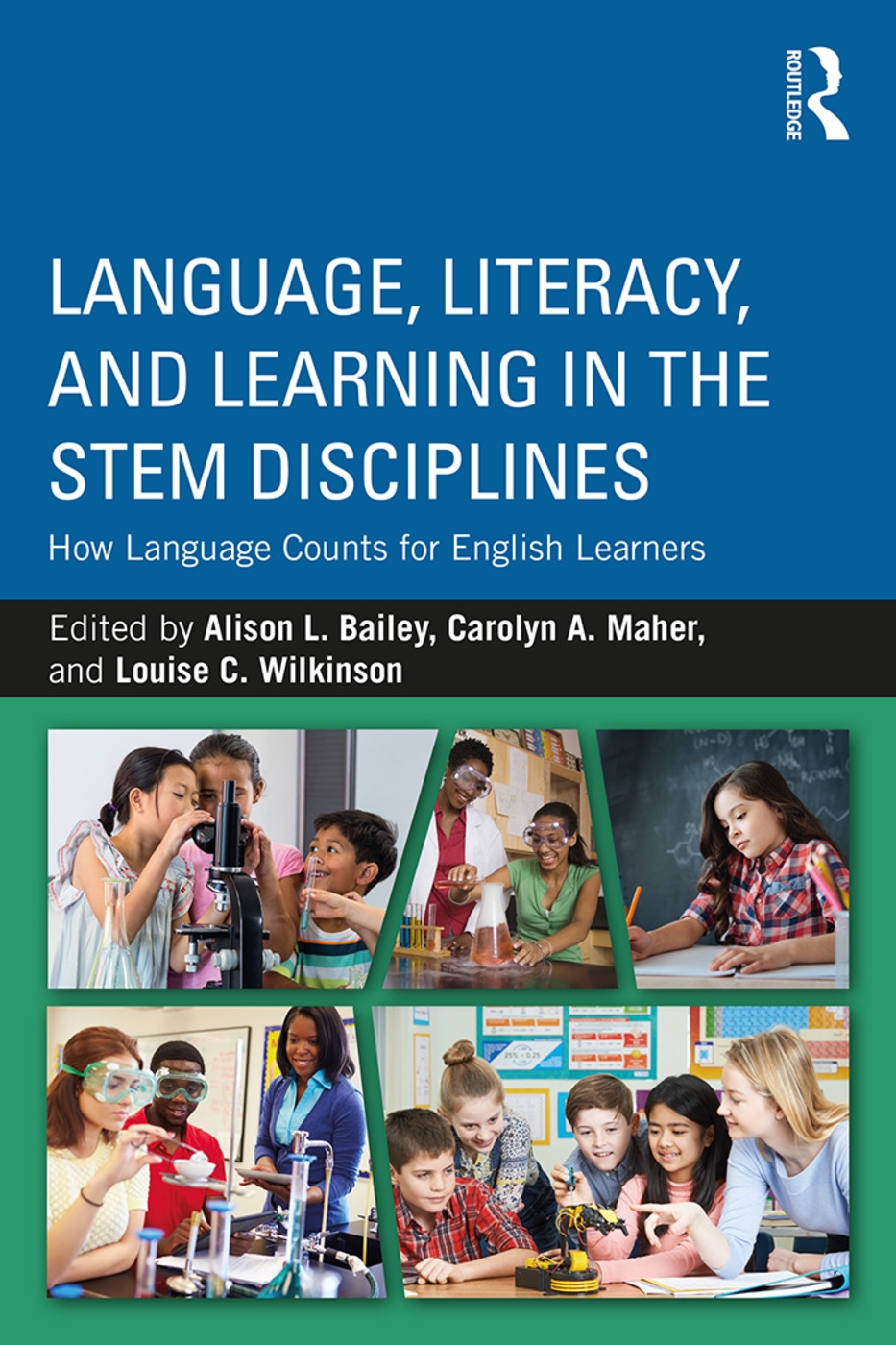 Language, Literacy, and Learning in the Stem Disciplines: How Language Counts for English Learners