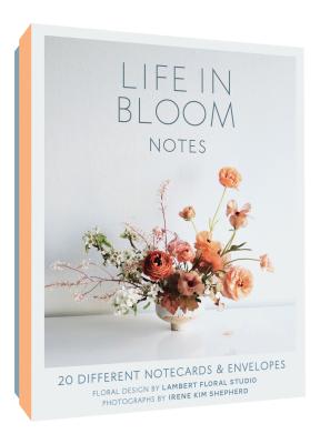 Life in Bloom Notes: 20 Different Notecards & Envelopes