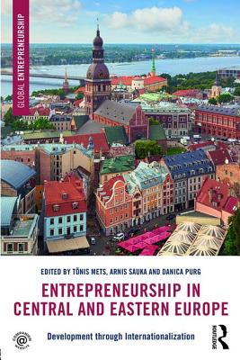 Entrepreneurship in Central and Eastern Europe: Development Through Internationalization