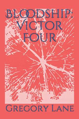 Bloodship: Victor Four