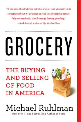 Grocery: The Buying and Selling of Food in America