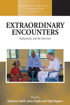 Extraordinary Encounters: Authenticity and the Interview