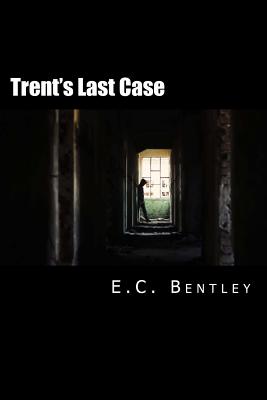 Trent’s Last Case