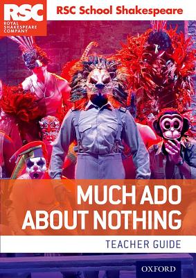 RSC School Shakespeare Much Ado About Nothing