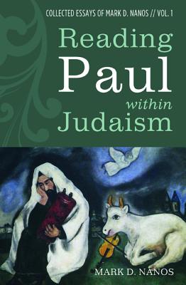 Reading Paul Within Judaism