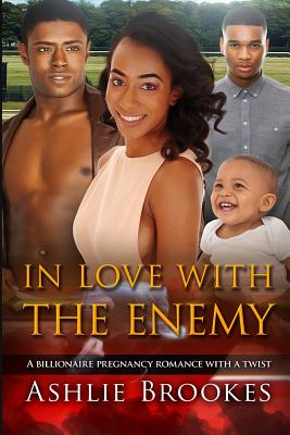 In Love With the Enemy: A Billionaire Pregnancy African American Romance