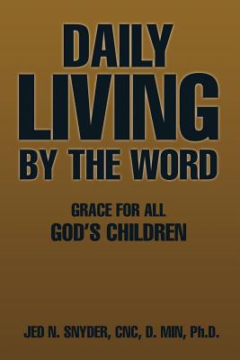 Daily Living by the Word: Grace for All God’s Children