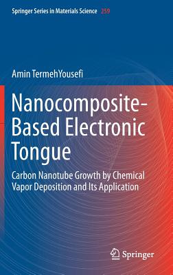 Nanocomposite-based Electronic Tongue: Carbon Nanotube Growth by Chemical Vapor Deposition and Its Application