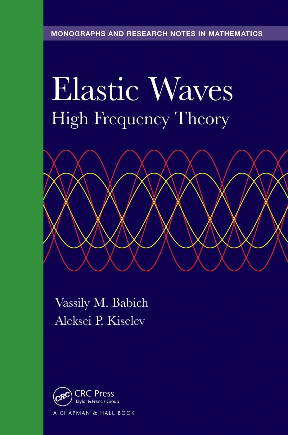 Elastic Waves: High Frequency Theory