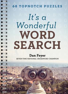 It’s a Wonderful Word Search: 68 Topnotch Puzzles