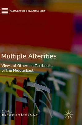 Multiple Alterities: Views of Others in Textbooks of the Middle East