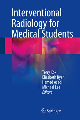 Interventional Radiology for Medical Students