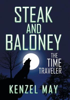 Steak and Baloney: The Time Traveler