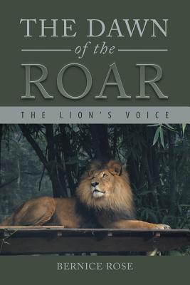 The Dawn of the Roar: The Lion’s Voice