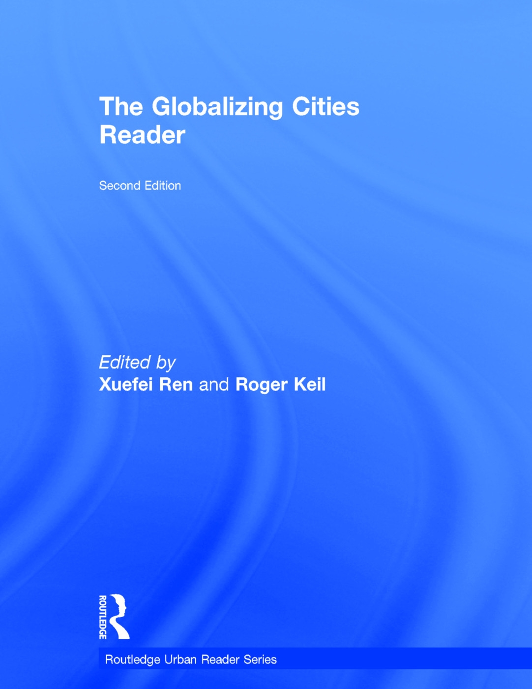 The Globalizing Cities Reader